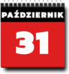 31 PAŹDZIERNIKA W HISTORII